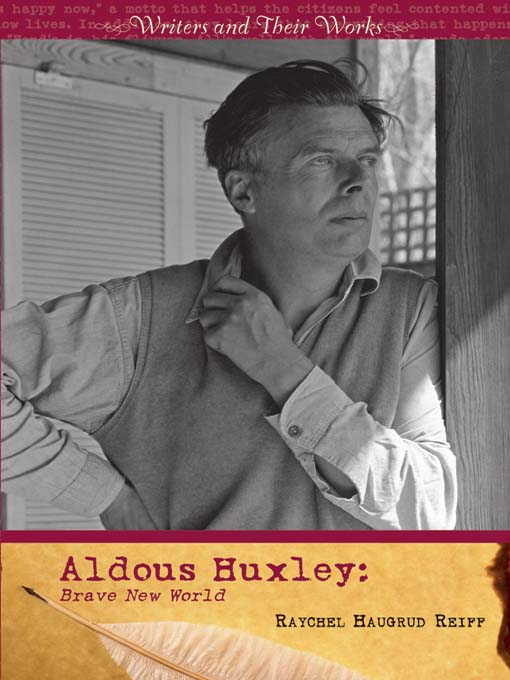 Title details for Aldous Huxley by Raychel Haugrud Reiff - Available